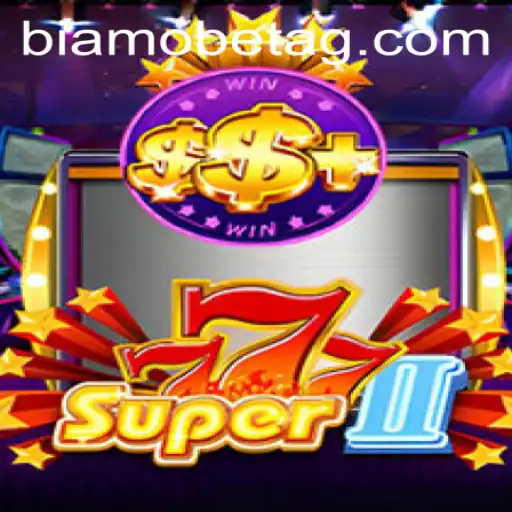 Super777II: Discover the Exciting World of Modern Gaming